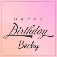 Happy Birthday Becky GIF: A beautiful birthday cake gif with animated sparkles and glitter Happy Birthday Name you can customize