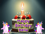 Happy Birthday Bella GIF: An animated gif with 2 unicorns and a birthday candle on a cake.