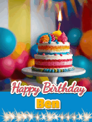 Happy Birthday Ben GIF: A birthday card gif with a cake and candle and a blue ribbon with animated sparklers. Reads Happy Birthday Name