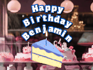 Happy Birthday Benjamin GIF: A cake shop background with a slice of cake and animated candle reading Happy Birthday Customize.