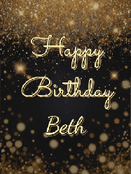 Happy Birthday Beth GIF: A beautiful happy birthday gif on a dark glitter background with bubbles and animation. It reads Happy Birtday. Customize it!