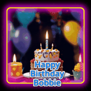 Happy Birthday Bobbie GIF