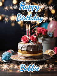 Happy Birthday Bobbie GIF: Sparkles and glitter happy birthday gif with a cake and flickering candles and sparklers behind the words happy birthday customize