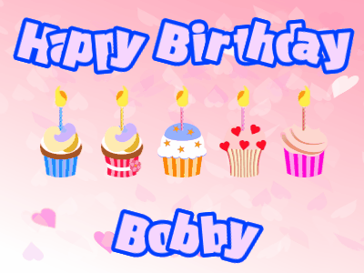 Happy Birthday Bobby GIF 117