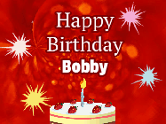 Happy Birthday Bobby GIF: A bright red happy birthday gif animated with a cake candle, and glitter and sparkles. Customize with name.