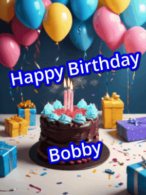 Happy Birthday Bobby GIF 95