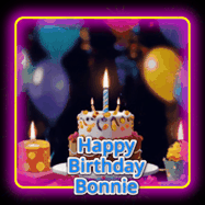 Happy Birthday Bonnie GIF