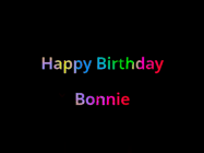 Happy Birthday Bonnie GIF: Happy birthday gif with animated rainbow lettering on a black background with hearts float up past them.