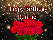 Happy Birthday Bonnie GIF: A beautiful birthday gif with a bouquet of flowers and animated hearts on a black and glitter background.