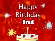 Happy Birthday Brad GIF: A bright red happy birthday gif animated with a cake candle, and glitter and sparkles. Customize with name.