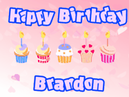 Happy Birthday Brandon GIF: Pink animated birthday gif with 5 cupcakes and candles and animated text you can customize with name.