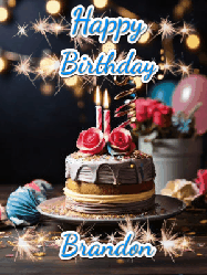 Happy Birthday Brandon GIF: Sparkles and glitter happy birthday gif with a cake and flickering candles and sparklers behind the words happy birthday customize