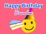 Happy Birthday Brandon GIF