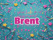 Happy Birthday Brent GIF