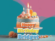 Happy Birthday Bridget GIF