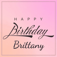 Happy Birthday Brittany GIF: A beautiful birthday cake gif with animated sparkles and glitter Happy Birthday Name you can customize