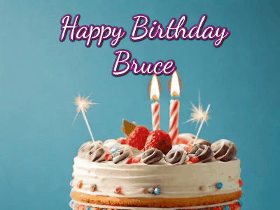 Happy Birthday Bruce GIF 72