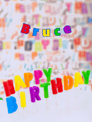 Happy Birthday Bruce GIF: Birthday gif animated with a dragon flying over birthday letter candles and lighting them. Customize the name banner.