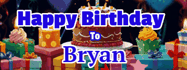 Happy Birthday Bryan GIF