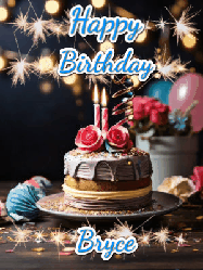 Happy Birthday Bryce GIF: Sparkles and glitter happy birthday gif with a cake and flickering candles and sparklers behind the words happy birthday customize