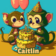 Happy Birthday Caitlin GIF: What are these cute things with the ugly birthday cake! A name, but no happy birthday. I may have screwed this one up.