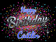 Happy Birthday Caitlin GIF