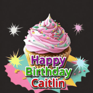 Happy Birthday Caitlin GIF