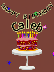 Happy Birthday Caleb GIF: Animated birthday gif of a chocolate cartoon cake and stars. Animated text can be customized with name.