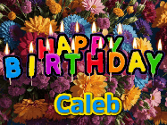 Happy Birthday Caleb GIF