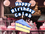 Happy Birthday Caleb GIF: A cake shop background with a slice of cake and animated candle reading Happy Birthday Customize.