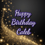 Happy Birthday Caleb GIF: A beautiful Animated Happy Birthday GIF full of glitter and fireworks. It reads Happy Birthday Name and can be customized.