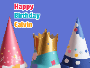 Happy Birthday Calvin GIF: Animated happy birthday gif with showing 3 party hats and confetti bursting over them.