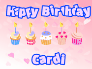 Happy Birthday Cardi GIF: Pink animated birthday gif with 5 cupcakes and candles and animated text you can customize with name.