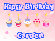 Happy Birthday Carmen GIF: Pink animated birthday gif with 5 cupcakes and candles and animated text you can customize with name.