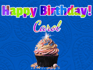 Happy Birthday Carol GIF