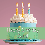 Happy Birthday Carol GIF: Sparkles fly over a birthday cake that has 3 flickering candles, text in a colored band read Happy Birthday Name.