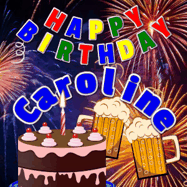 Happy Birthday Caroline GIF