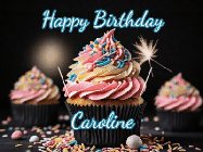 Happy Birthday Caroline GIF: A delicious cupcake gif with animated sparkles reading Happy Birthday with a name to customize