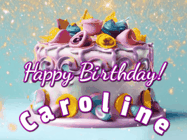 Happy Birthday Caroline GIF: A beautiful birthday cake gif with animated sparkles and glitter Happy Birthday Name you can customize