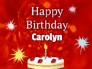 Happy Birthday Carolyn GIF: A bright red happy birthday gif animated with a cake candle, and glitter and sparkles. Customize with name.