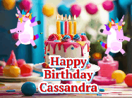 Happy Birthday Cassandra GIF: Animated Happy Birthday GIF with a beautiful birthday cake being lit up by two unicorns. There are 3 lines of text to customize.