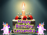 Happy Birthday Cassandra GIF: An animated gif with 2 unicorns and a birthday candle on a cake.