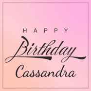 Happy Birthday Cassandra GIF: A beautiful birthday cake gif with animated sparkles and glitter Happy Birthday Name you can customize