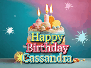 Happy Birthday Cassandra GIF: A colorful animated Happy Birthday Cake GIF with swirling sparkles and flickering candles. It reads Happy Birthday Name