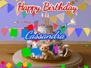 Happy Birthday Cassandra GIF: Happy Birthday Cake GIF with a cat, lamb, and squirrel on the cake with flickering candles, a sparkler, and falling confetti. Reads Happy Birthday Name and you can customize the name