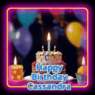 Happy Birthday Cassandra GIF
