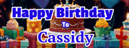 Happy Birthday Cassidy GIF