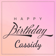 Happy Birthday Cassidy GIF: A beautiful birthday cake gif with animated sparkles and glitter Happy Birthday Name you can customize