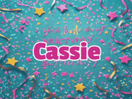 Happy Birthday Cassie GIF