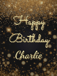 Happy Birthday Charlie GIF: A beautiful happy birthday gif on a dark glitter background with bubbles and animation. It reads Happy Birtday. Customize it!